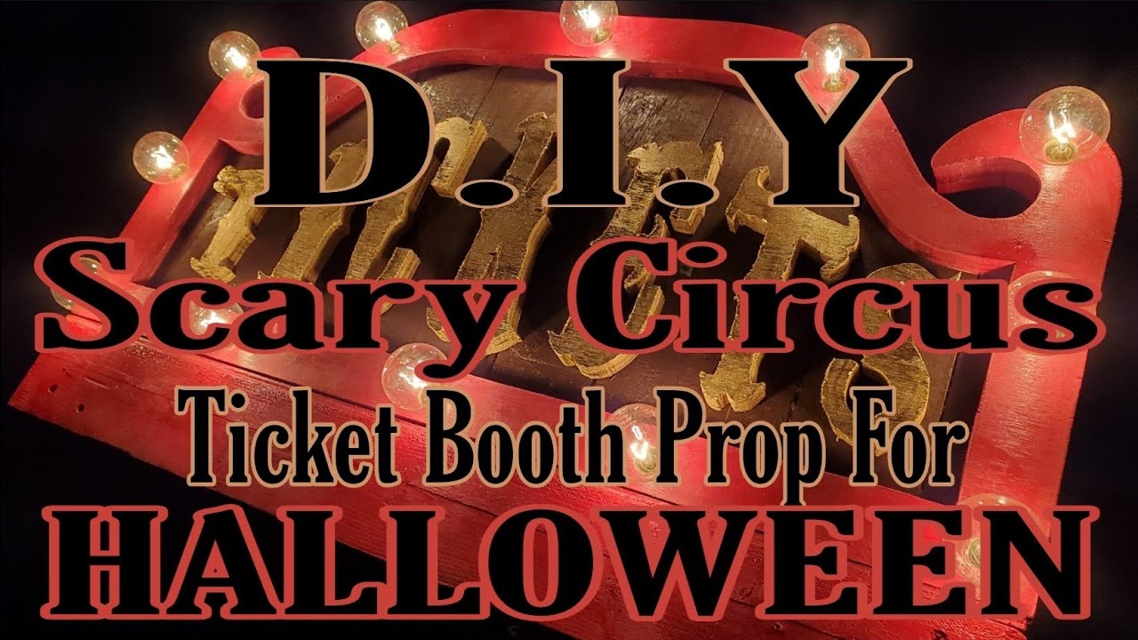 Scary Halloween Circus Ticket Booth Build Complete!
