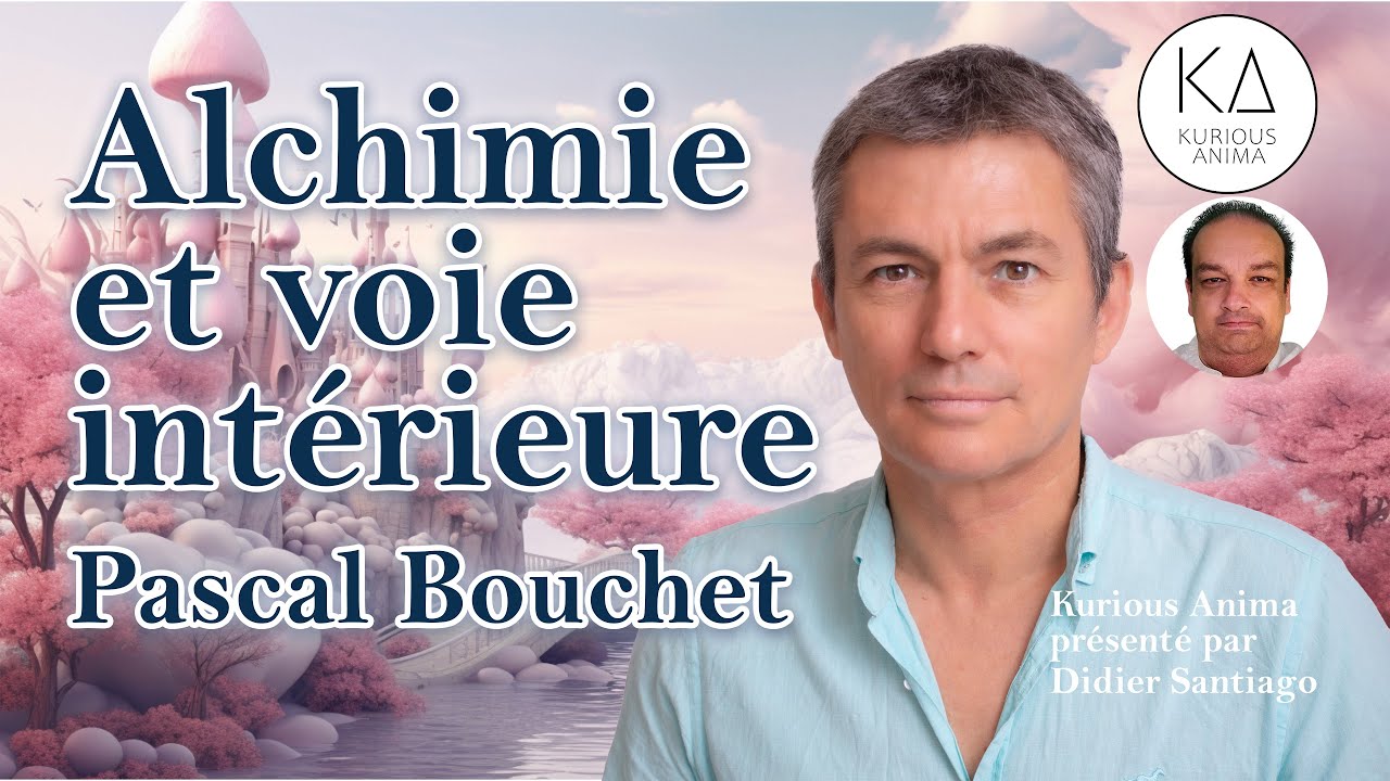 La connaissance de soi : gu&eacute;rison de l&rsquo;&acirc;me et m&eacute;decine universelle avec Pascal Bouchet