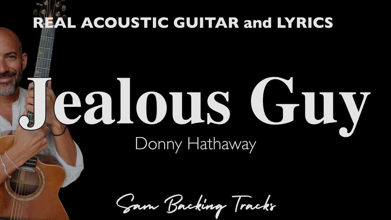 Jealous Guy - Donny Hathaway (Acoustic Karaoke)