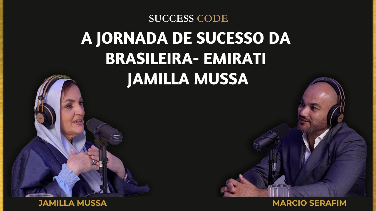 A Jornada de Sucesso da Brasileira- Emirati - Jamilla Mussa