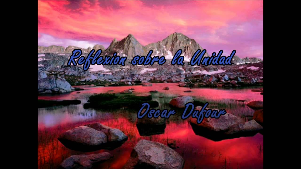 Reflexion sobre la Unidad !!