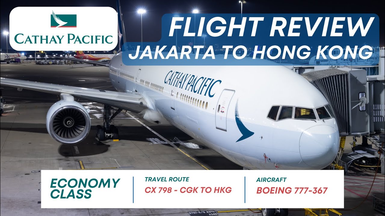 Cathay Pacific CX 798 - Economy Class - CGK-HKG - Jun 2023