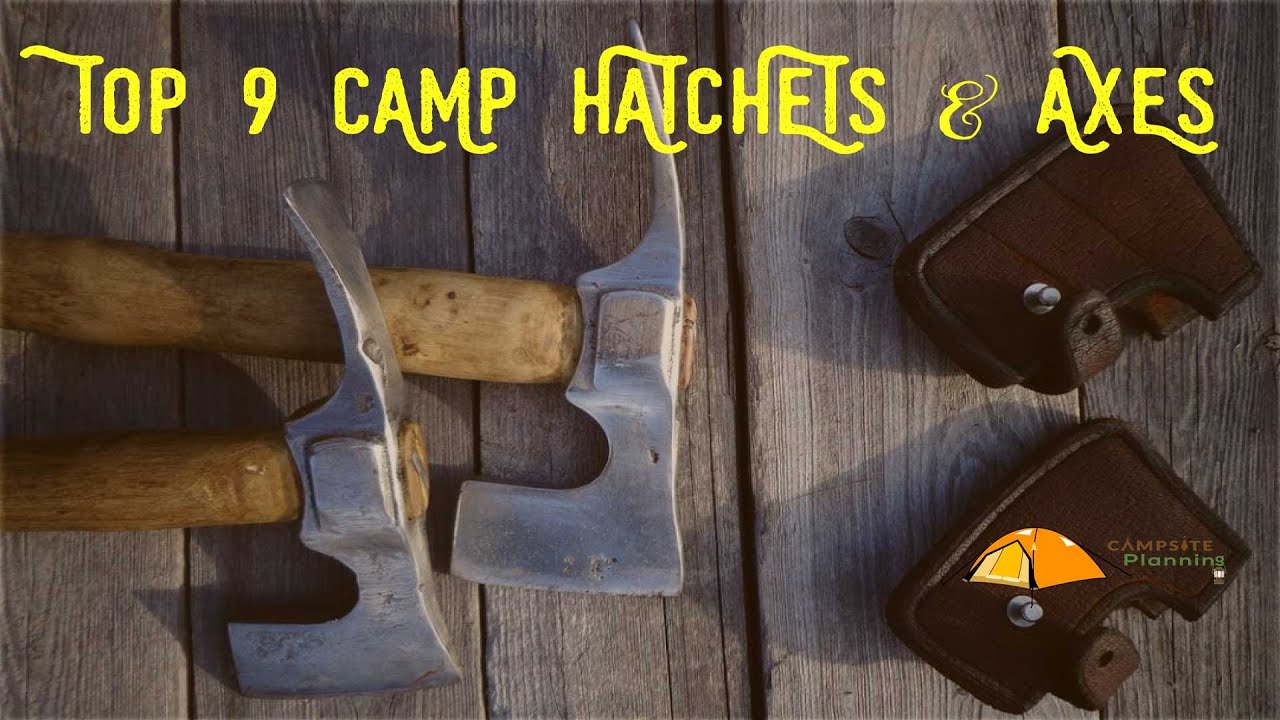 TOP 9 CAMPSITE HATCHETS AND AXES - OUR FAVORITES OF 2021