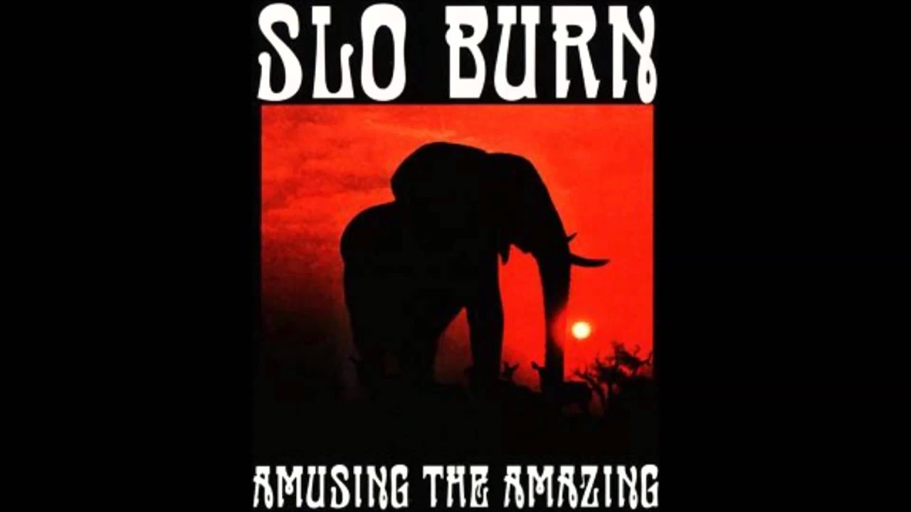 Slo Burn - Wheel Fall