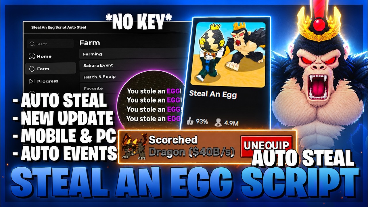 [🦍UPD] Steal An Egg Script No Key - Auto Steal, Instant Steal, New Update & More! 🔥