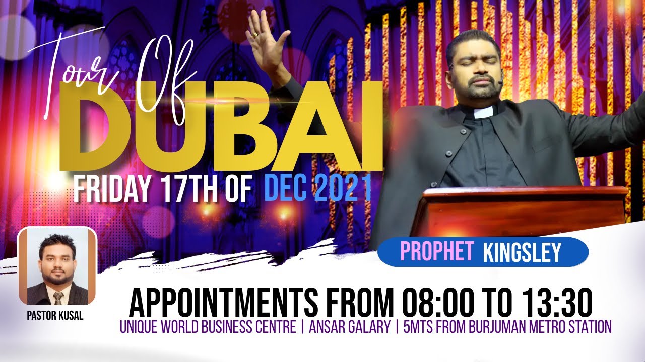 Global Prophetic Tour | Prophet Kingsley Wanigasinghe  | DUBAI