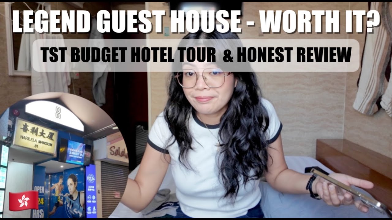 Budget Hotel Honest Review: Legend Guest House at Harilela Mansion TST | Den Villavieja