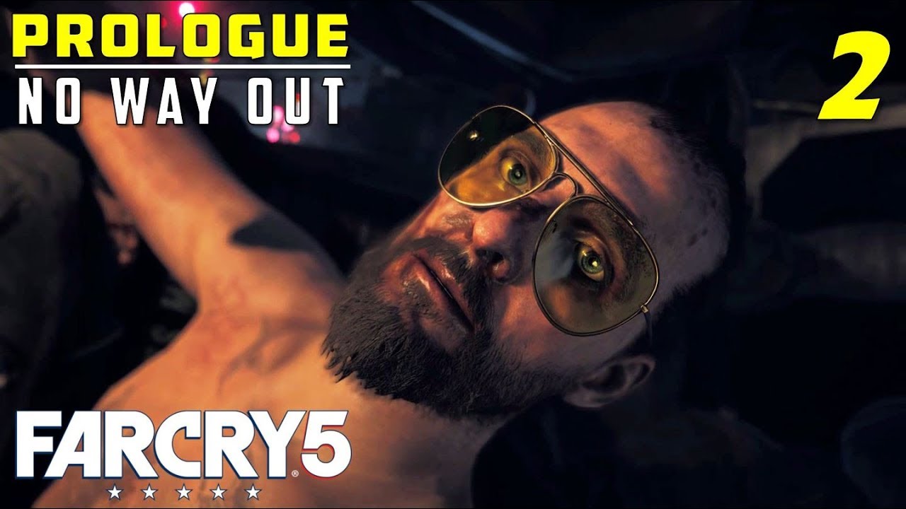 Prologue (No Way Out)  | Far Cry 5 | Gameplay Part 2
