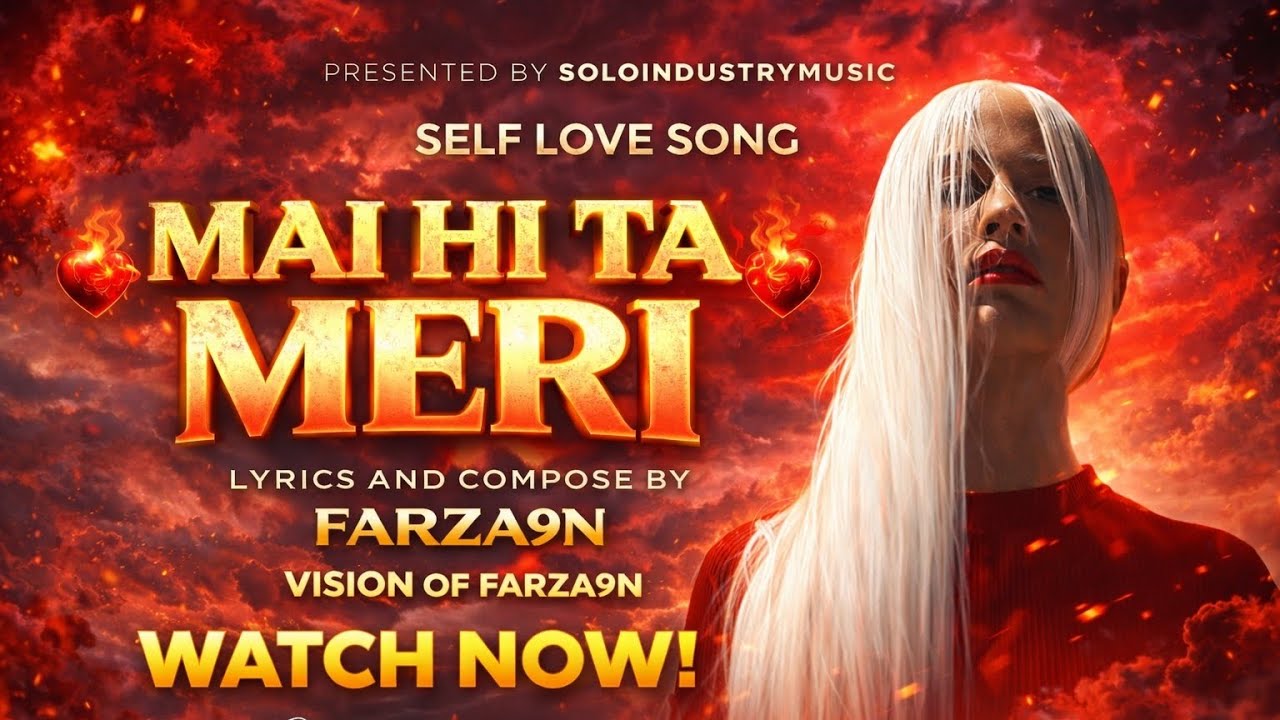 MAI HI TA MERI • Official Self love song | Soloindustrymusic