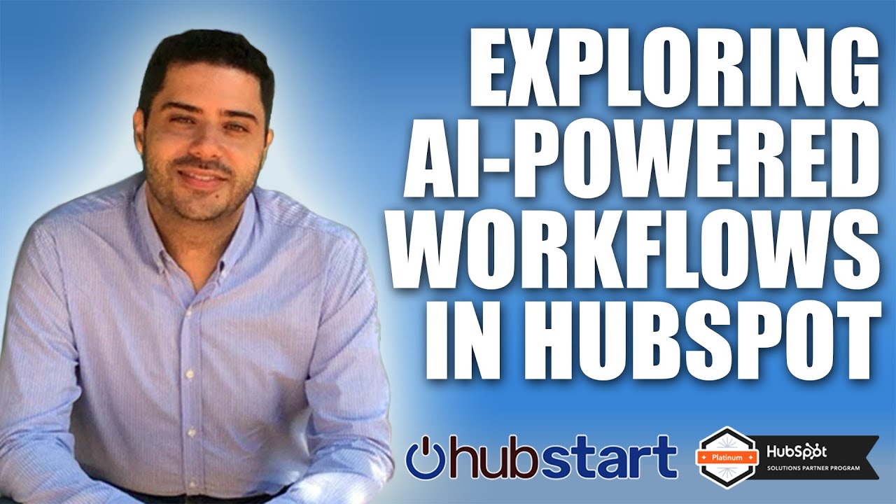 Exploring AI Powered Workflows In HubSpot