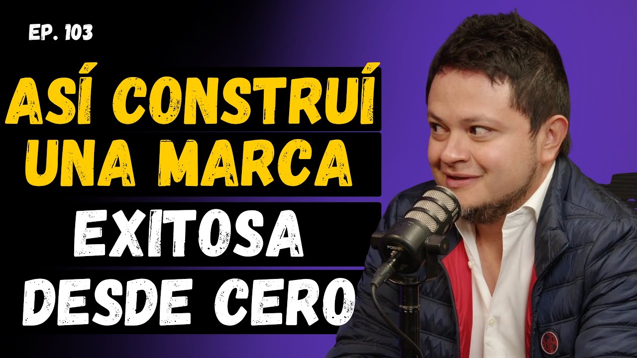 ¿Cómo Construir Una Marca Exitosa? - Ep. 103 - @zamergc
