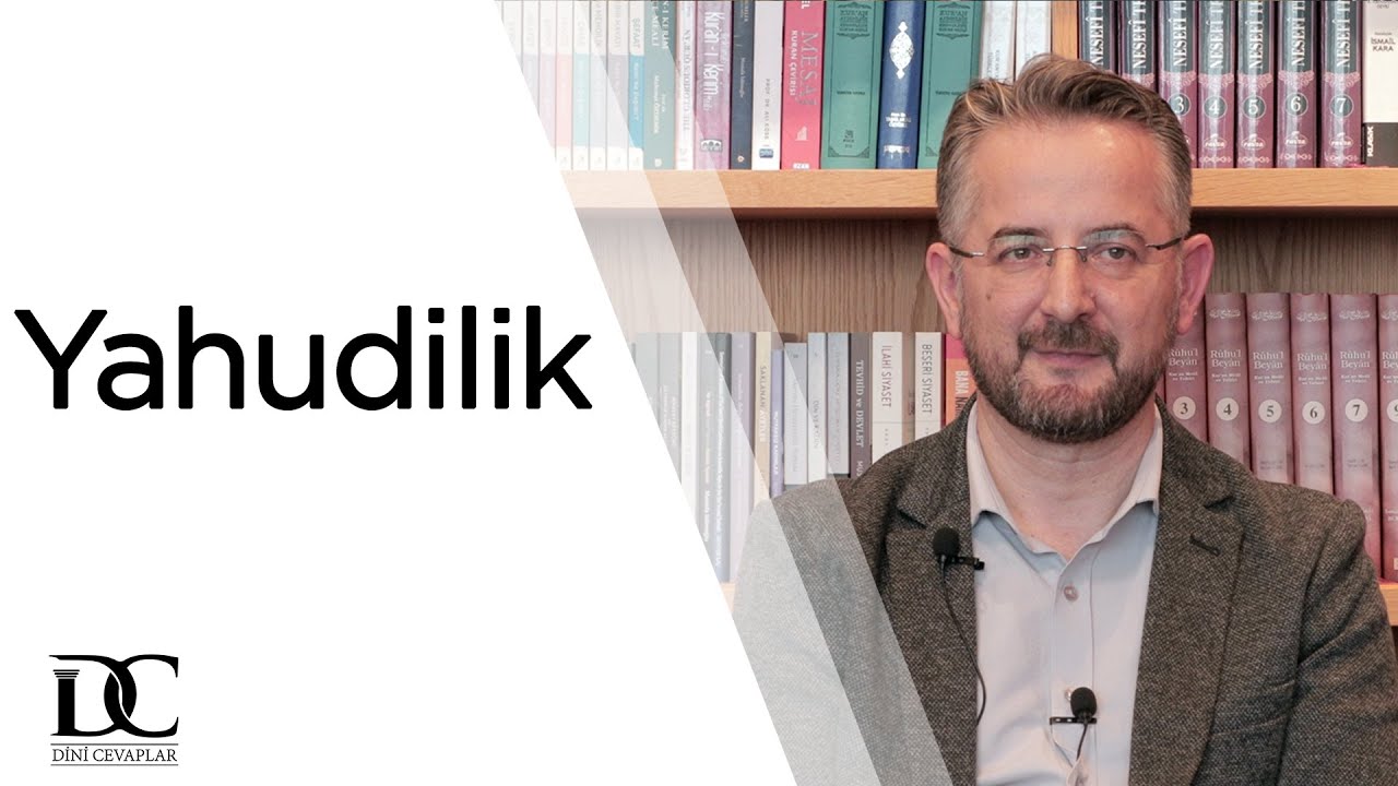 Yahudilik nedir? Ne değildir? | Prof. Dr. Muhammet Tarakçı