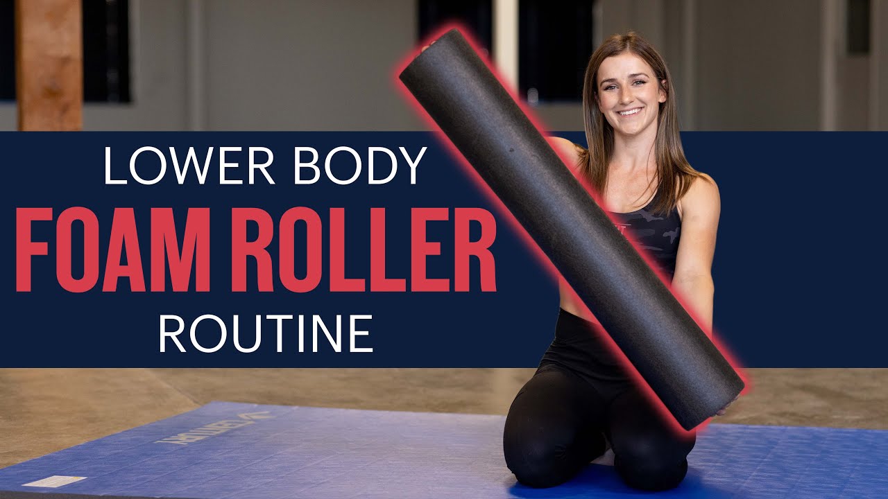 Foam Roller Exercises for Lower Body l 7 Minute Follow Along