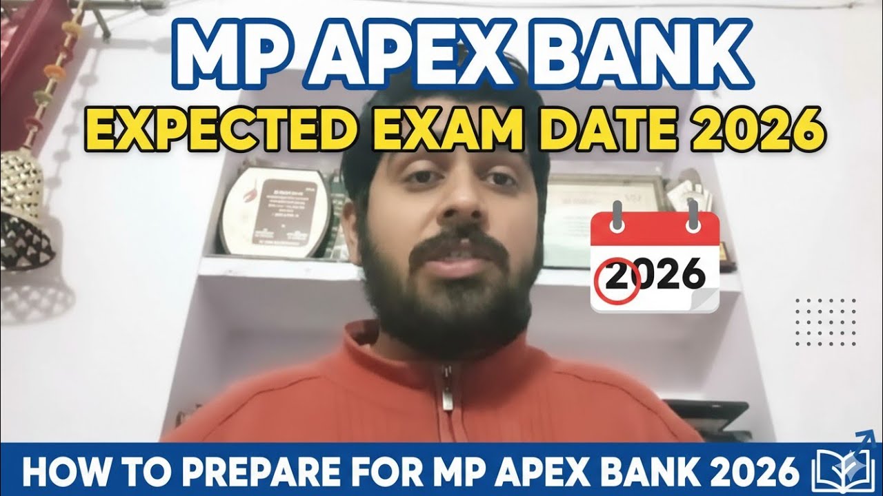 MP APEX BANK EXPECTED EXAM DATE 2026 | MP COOPERATIVE BANK KI TYARI KAISE KAREN 2026 | MP APEX 2026 