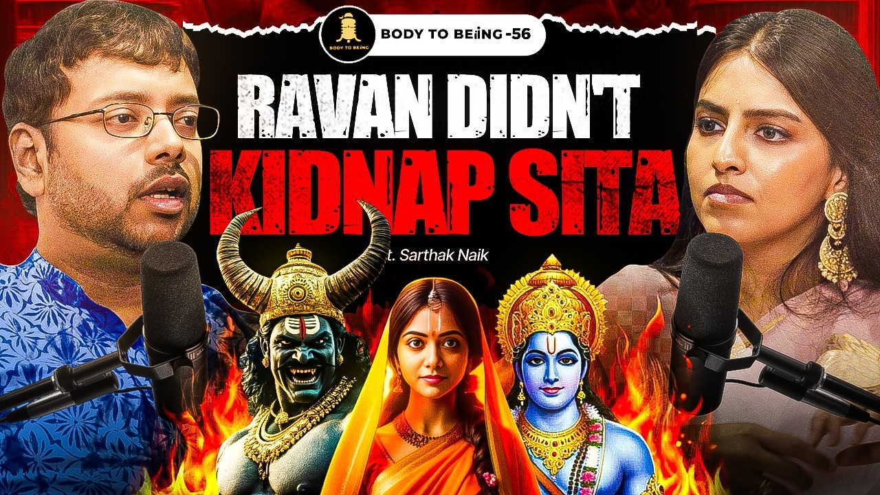 Untold Stories Ramayana & Trinity Gods- Myth Vs Reality | Satyarth Nayak on Body to Beiing | Shlloka