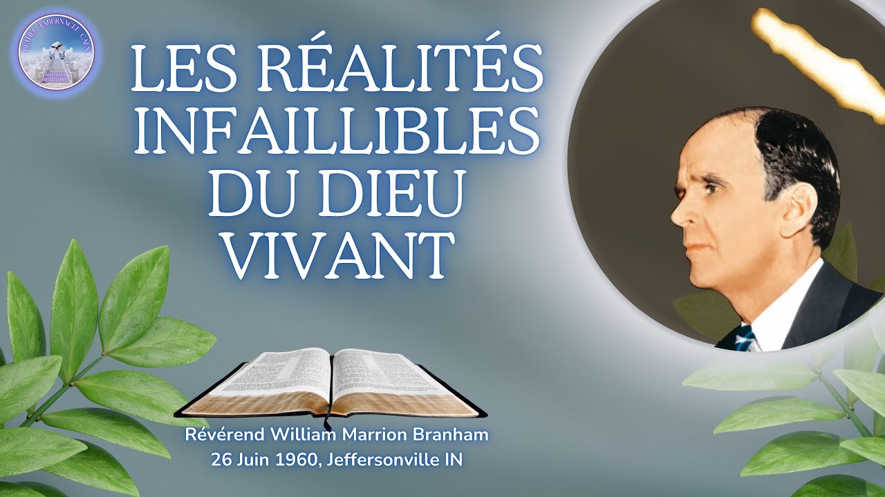 Les réalités infaillibles de Dieu, William Marrion Branham, 60-0626