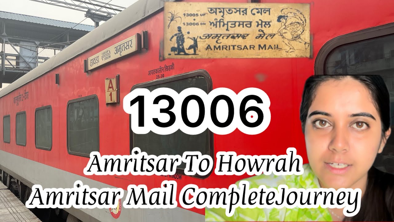 13006 Amritsar Mail journey || Amritsar Howrah Mail 13006 Complete Journey Vlog || 2 Tier AC