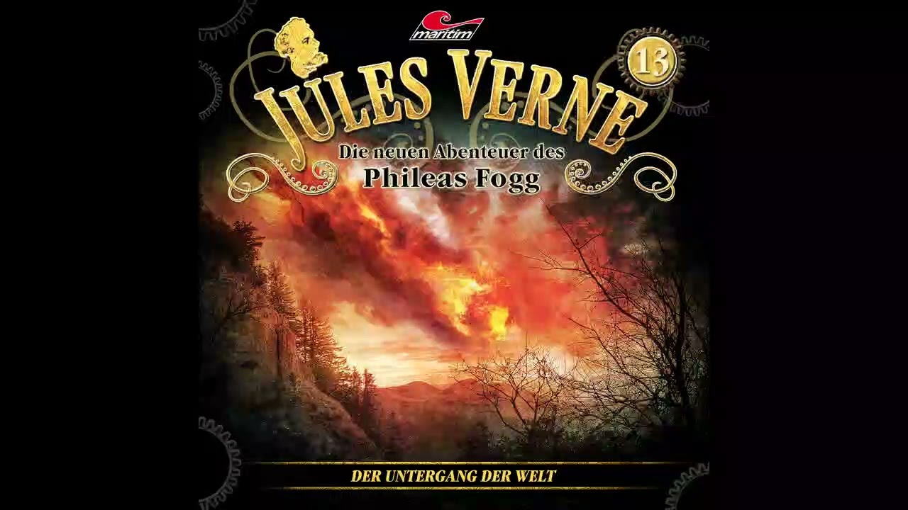 Jules Verne: Die neuen Abenteuer des Phileas Fogg - Folge 13: Der Untergang der Welt (Komplett)