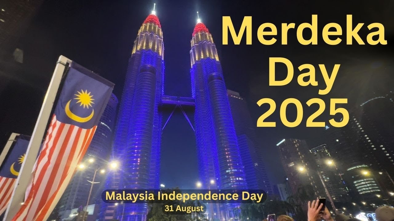 Malaysia Independence Day 2025 | Merdeka Day Celebrations 🇲🇾