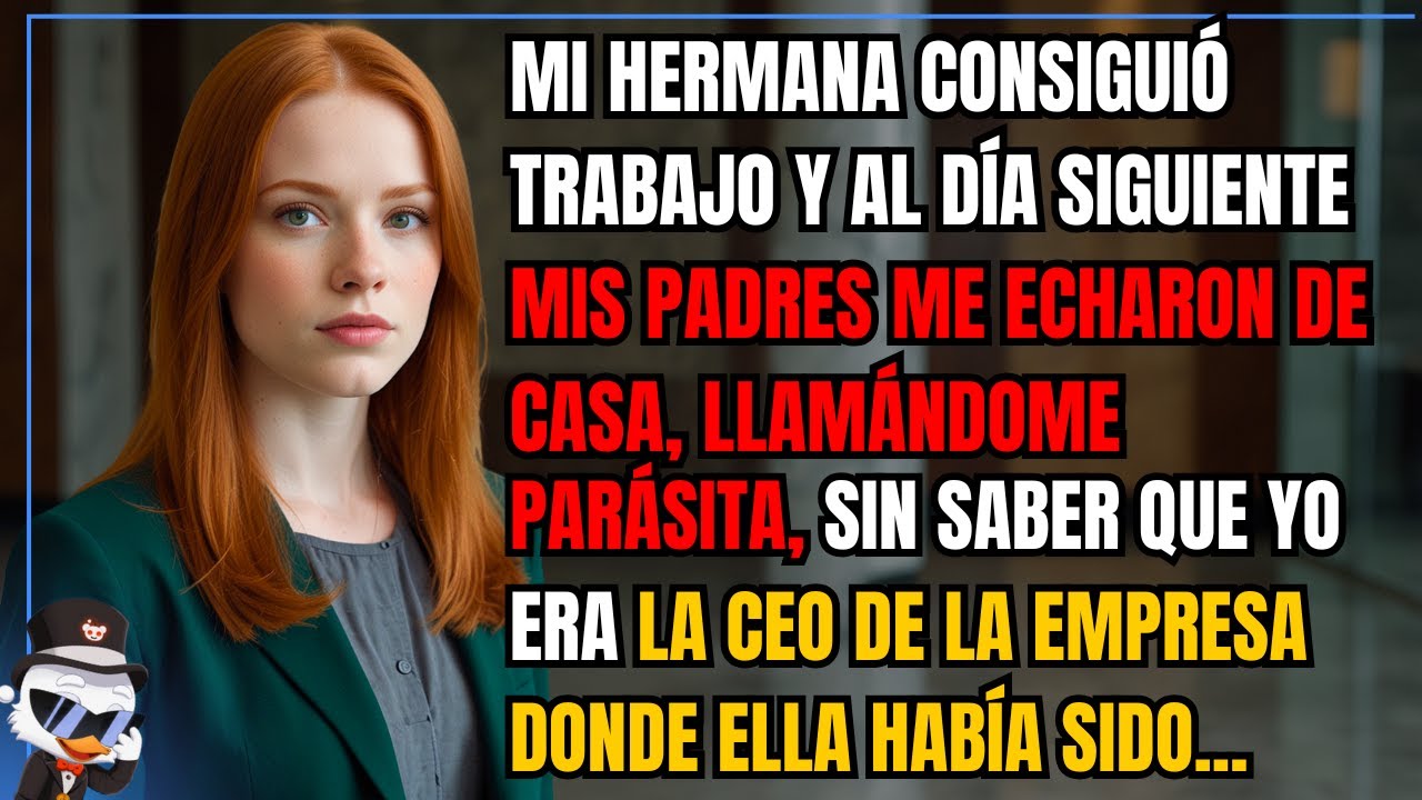 Mi hermana consiguió trabajo y al día siguiente mis padres me echaron de casa, llamándome parásita