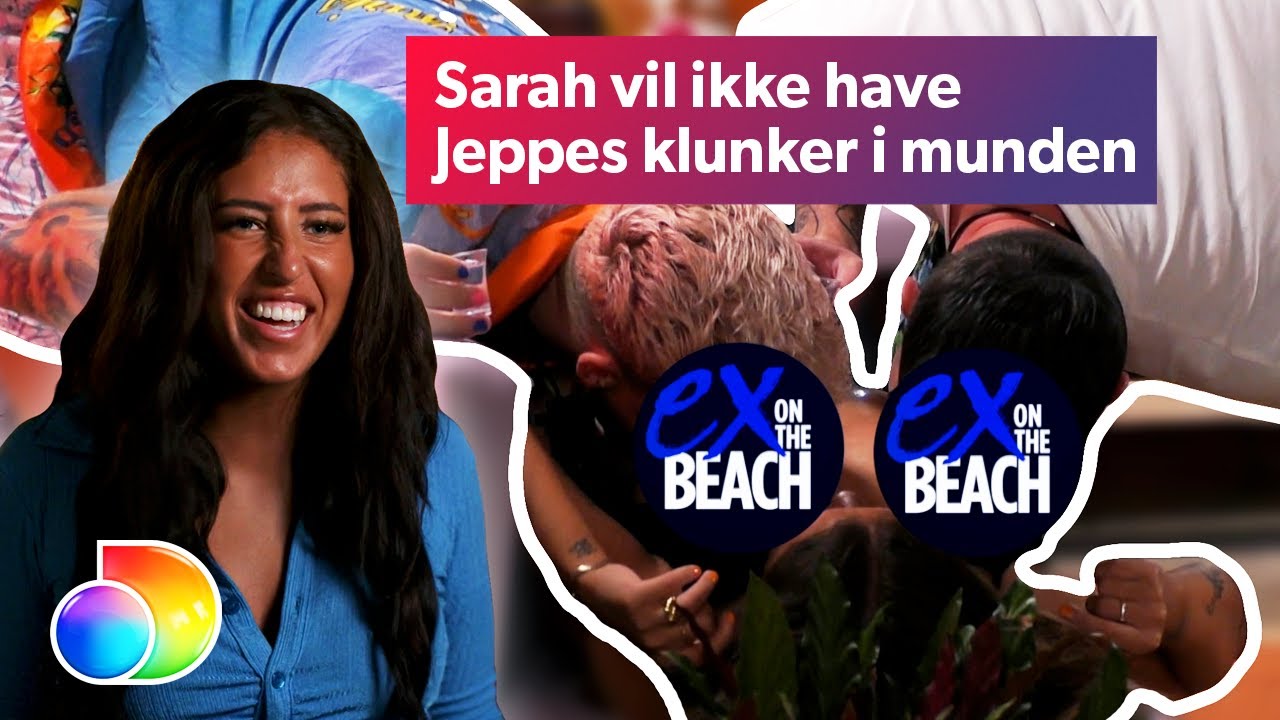 Sarah er forvirret over Jeppe og skaber pigeproblemer | Ex On The Beach | discovery+ Danmark