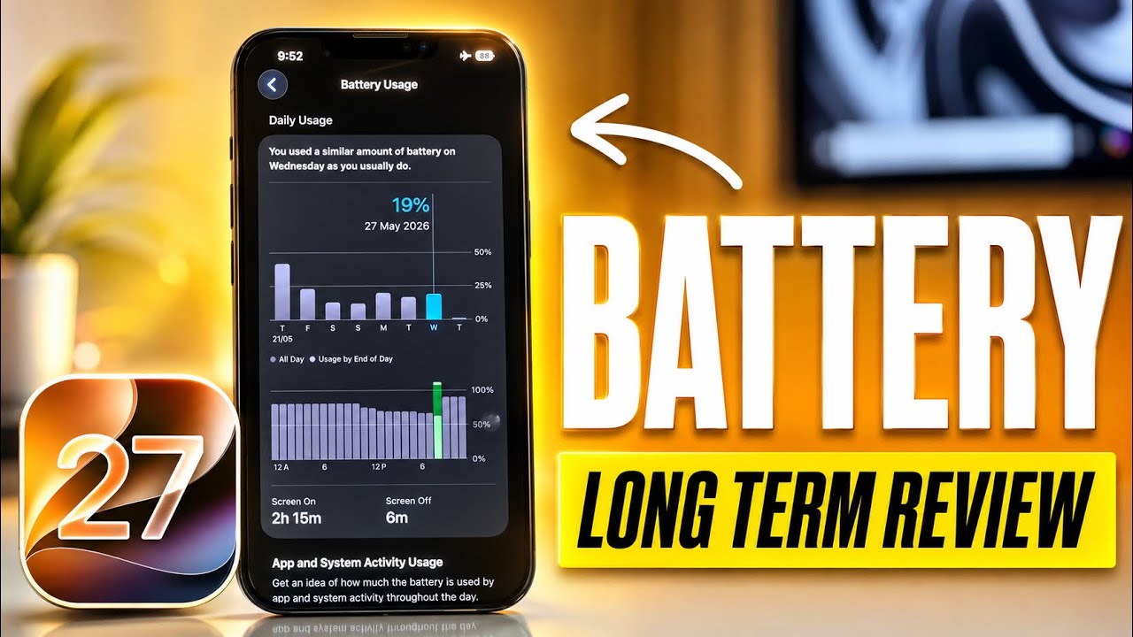 iOS 27 Long Term Battery Drain Test &ndash; Is It Finally Fixed?