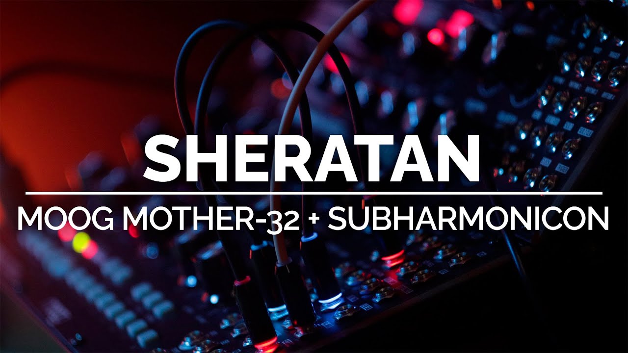 Sheratan | Ambient Moog Mother-32 + Subharmonicon