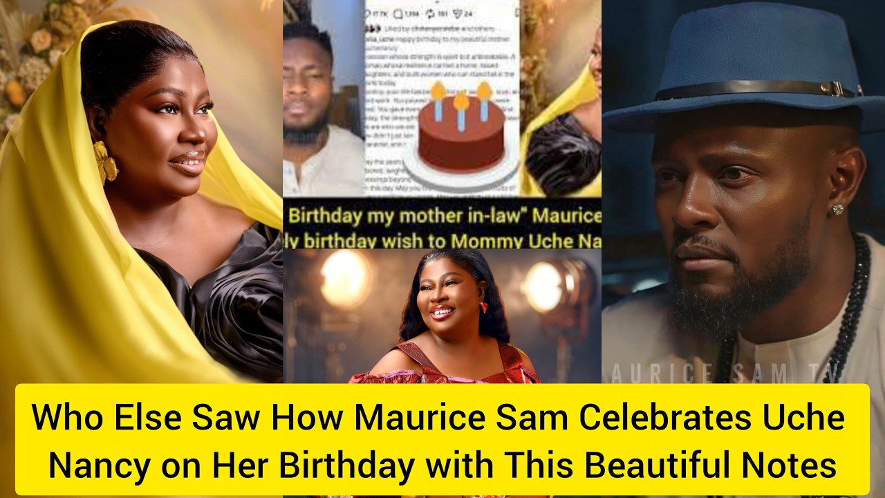 🎁🎉 Who Saw How Maurice Sam Celebrates Uche Nancy During Her Birthday party Last Night? #viral #trend
