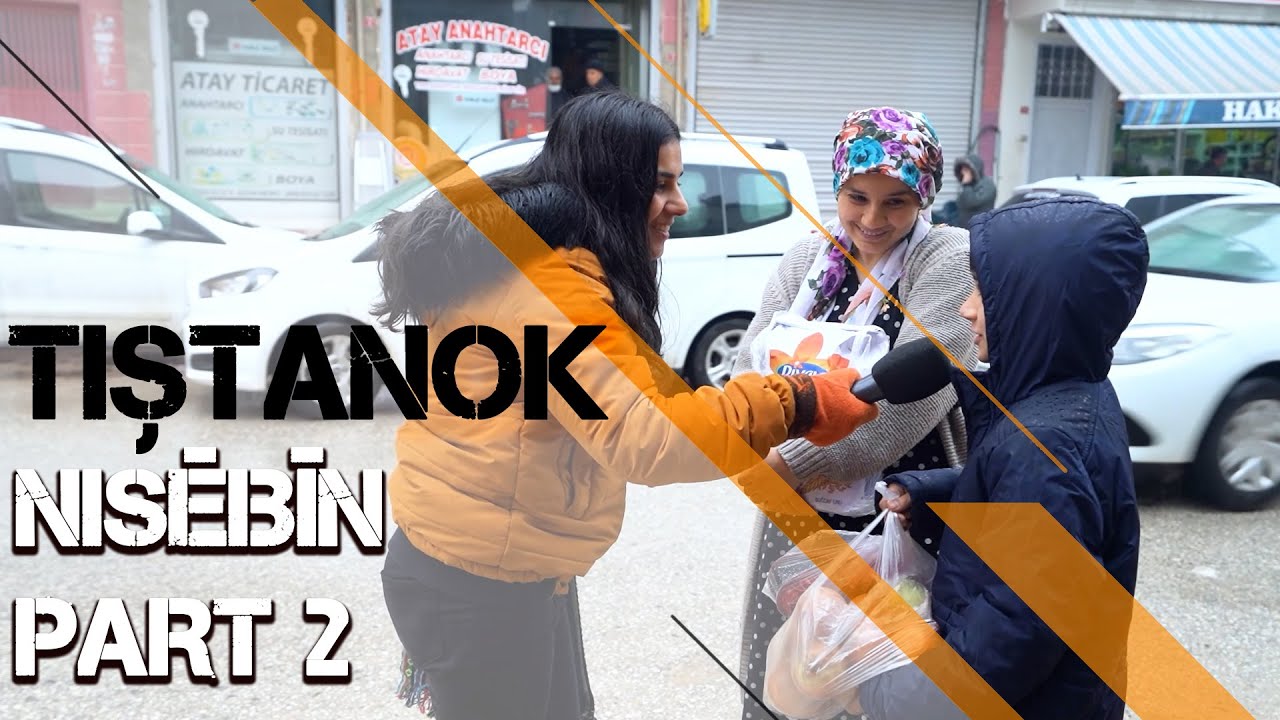 TIŞTANOK - NISÊBÎN / PART 2 / BEŞA 63