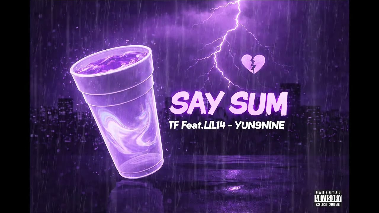 TF - Say sum Feat.LIL14 , Yung9ine (Prod.ROD)