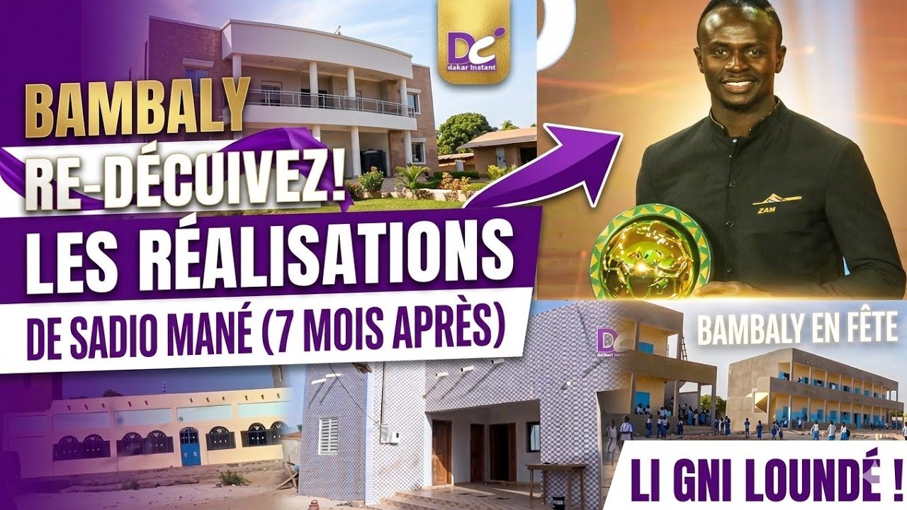 Redécouvrez les réalisations de Sadio Mané dans son village natale Bambaly il y a 7 mois