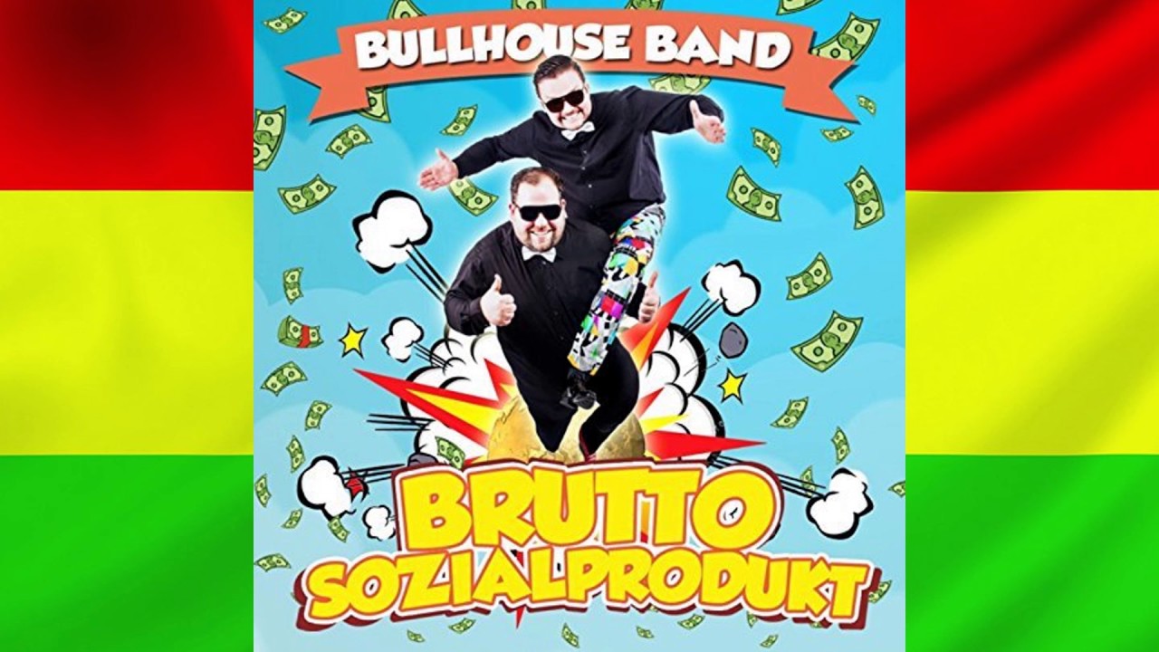 Bullhouse Band - Bruttosozialprodukt