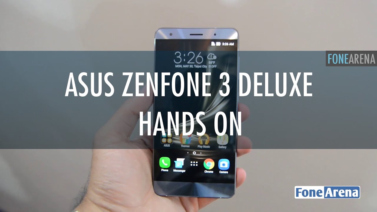 Asus Zenfone 3 Deluxe Hands On