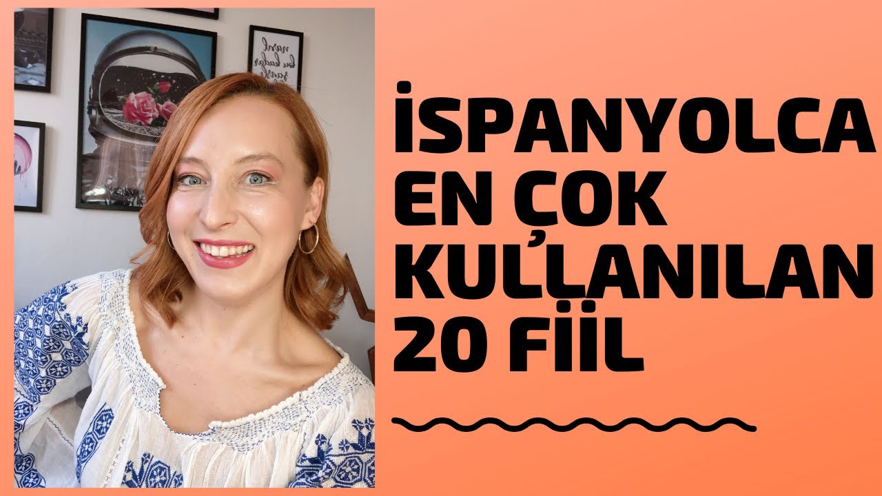 İspanyolca’da en çok kullanılan 20 fiil | İspanyolca Fiiller 👩‍🏫📚 İspanyolca Öğren