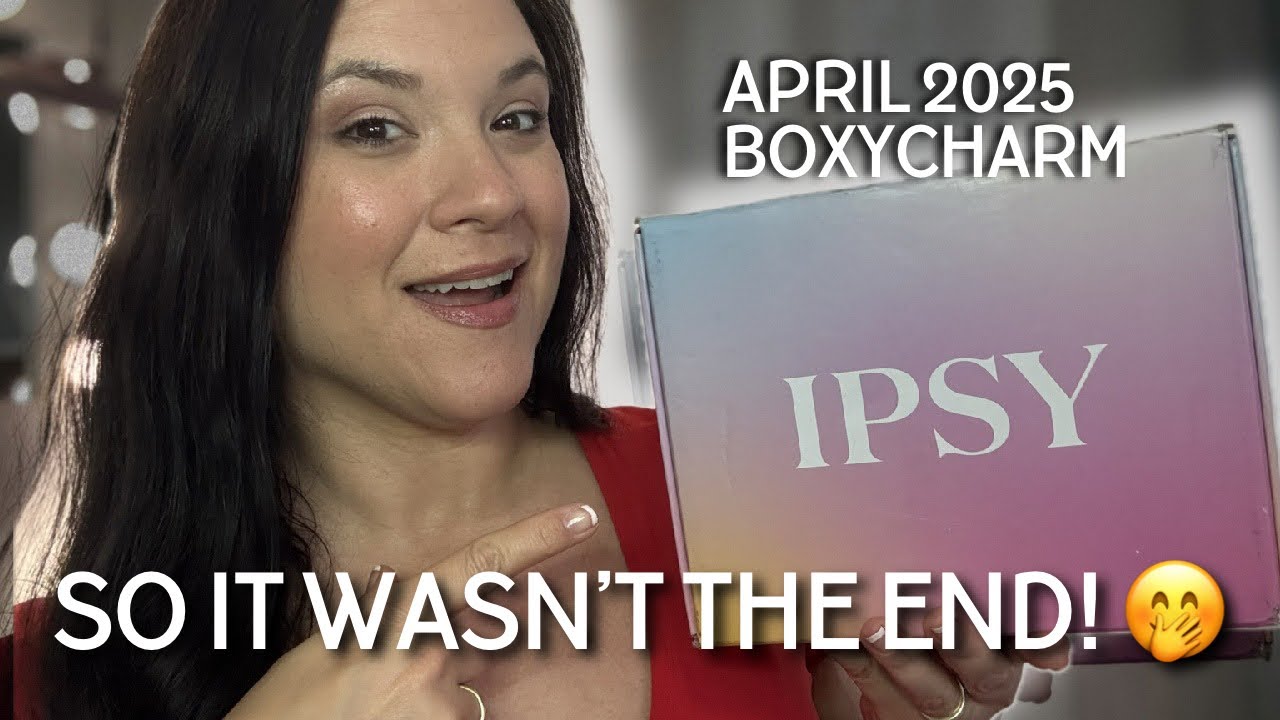 APRIL 2025 BOXYCHARM BY IPSY: Unboxing & Swatches | The PR Arrived After All! 👏