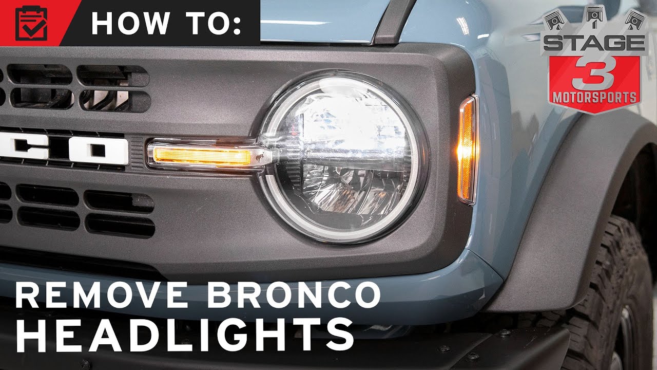 How to Remove 2021 Bronco Headlights