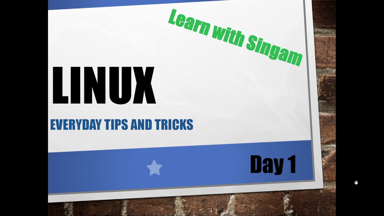 Everyday Tips and Tricks - Linux  in Tamil - Day #1