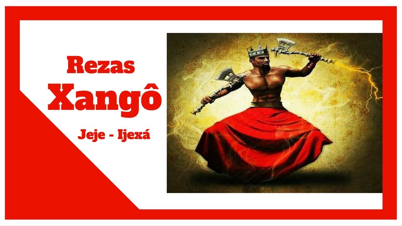Reza de Xango -  Rezas de Xango   Jeje Ijexá -  Reza Xangô rs batuque orixás