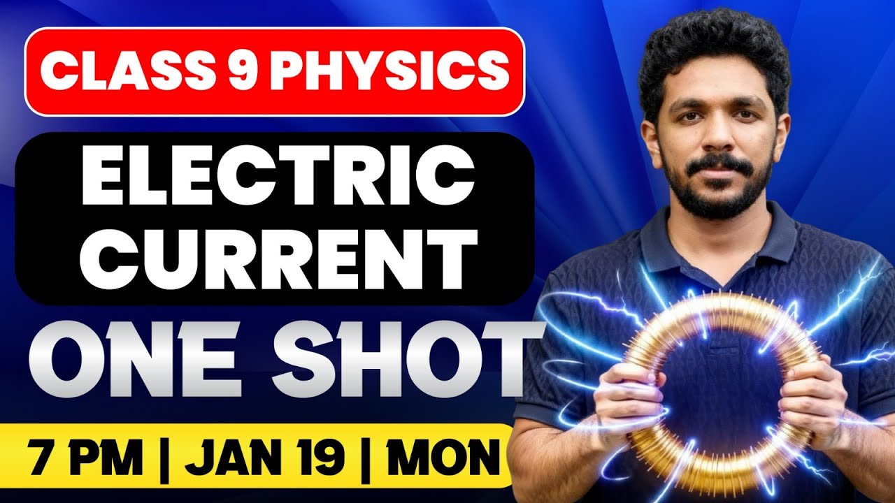 Class 9 Physics | Electric Current / ധാരാവൈദ്യുതി | Oneshot | Exam Winner