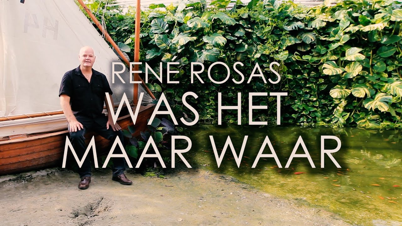 René Rosas - Was Het Maar Waar - Officiële Videoclip