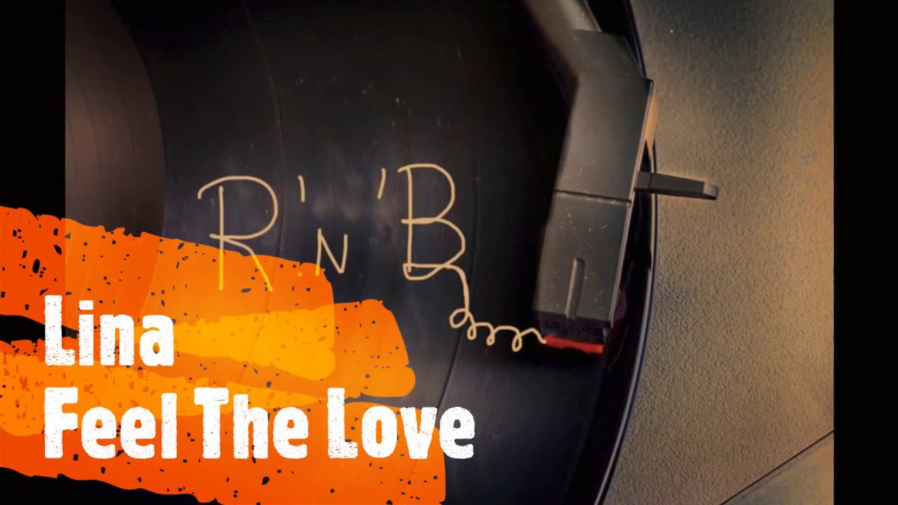 Lina - Feel The Love