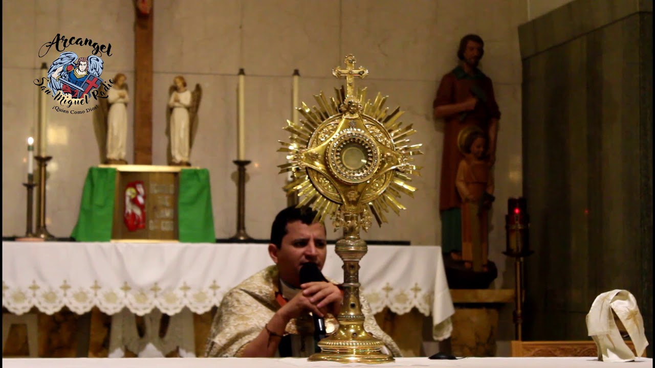 Padre Bernardo Moncada - Hora Santa
