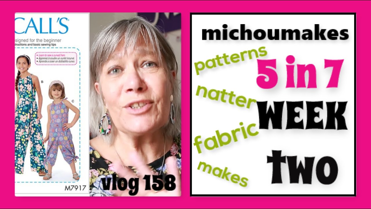 5 in 7 - A review of my weeks sewing, patterns and natterings