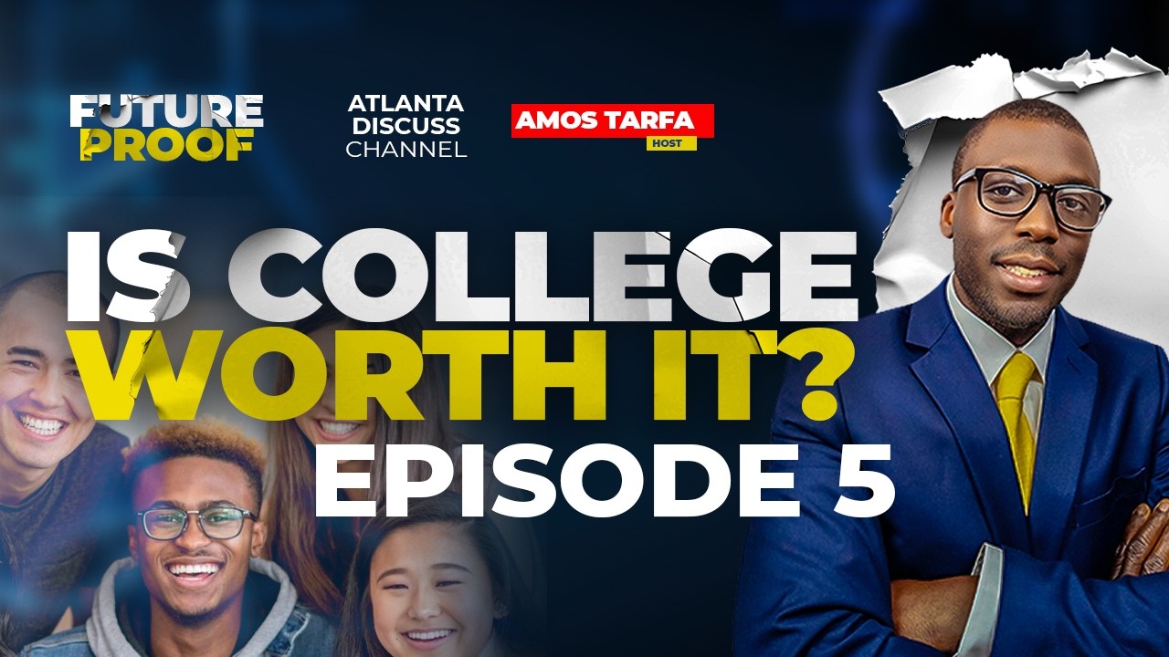 Is College Worth It?? | Future Proof | Episode 5