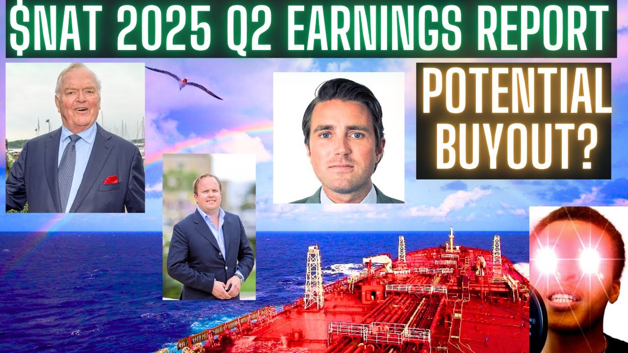 $NAT Stock Q2 2025 Earnings Report | Potential Buyout? | Tanker Rates Rise | Nordic American Tankers