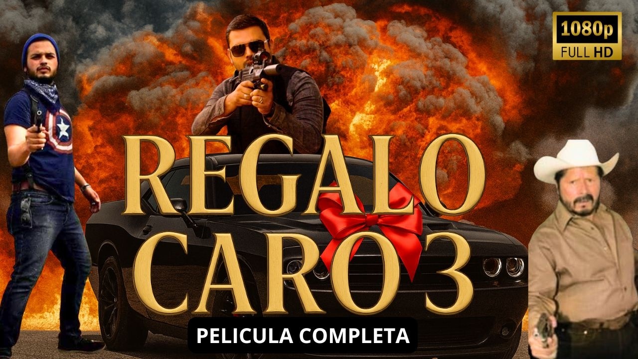 Regalo Caro 3 | Película Completa | Aguila Blanca TV | Accion de Narcos | Corridos | 2024