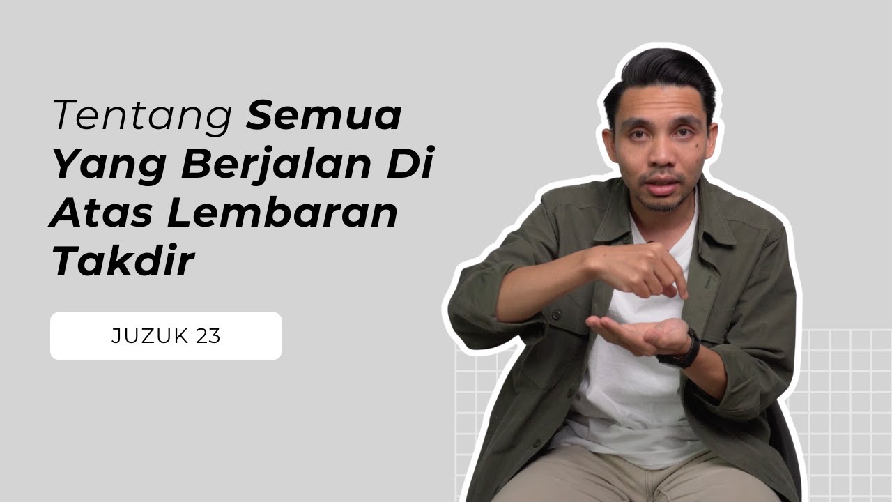 Juzuk 23 - Tentang Semua Yang Berjalan Di Atas Lembaran Takdir | Hafizul Faiz