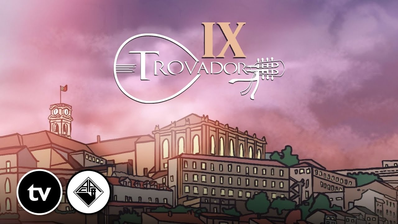 IX Trovador - Festival Internacional de Tunas da FAN-Farra Acad&eacute;mica de Coimbra