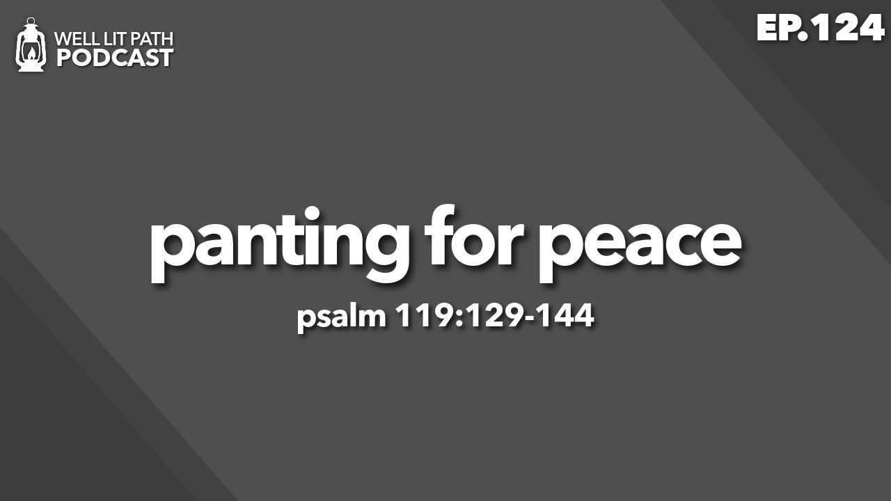 EP.124 - Panting for Peace