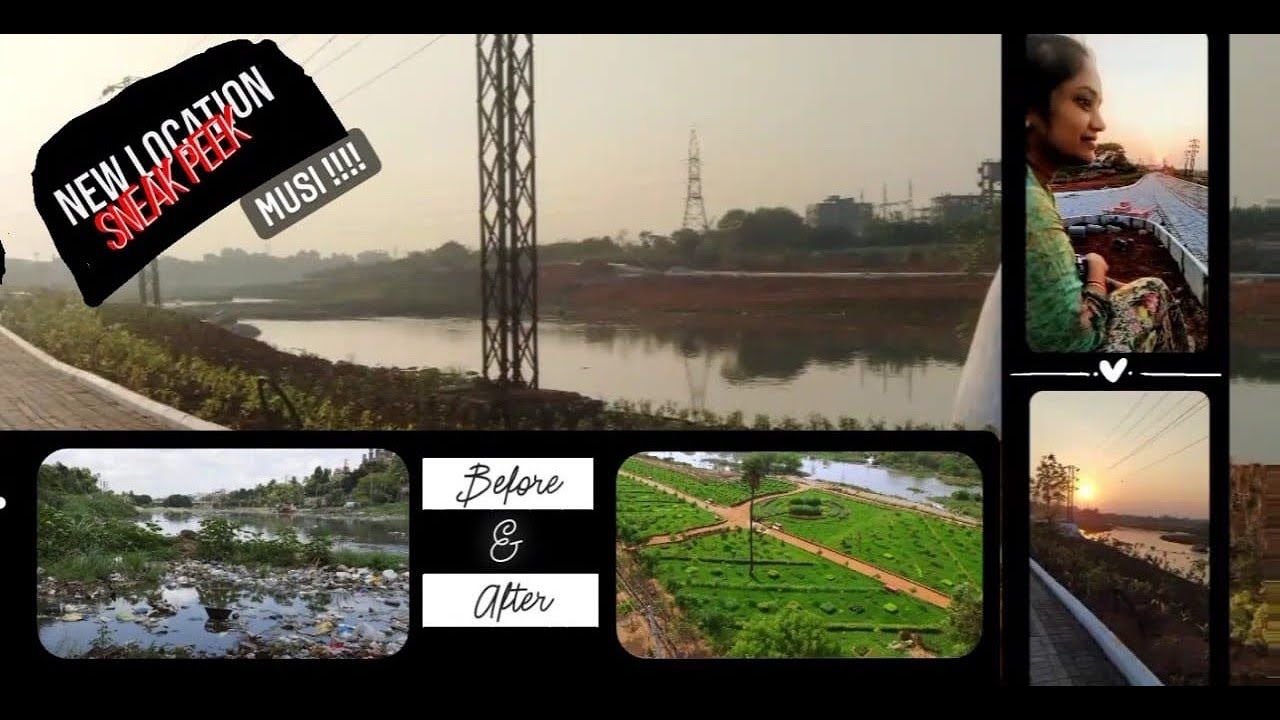 Musi river clean up | beautiful park beside it | మూసీ సుందరీకరణ | naagol to kothapet |